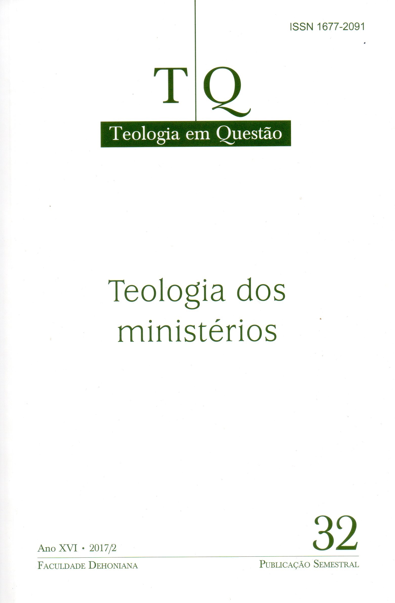 					Visualizar n. 32 (2017): Teologia dos ministérios
				
